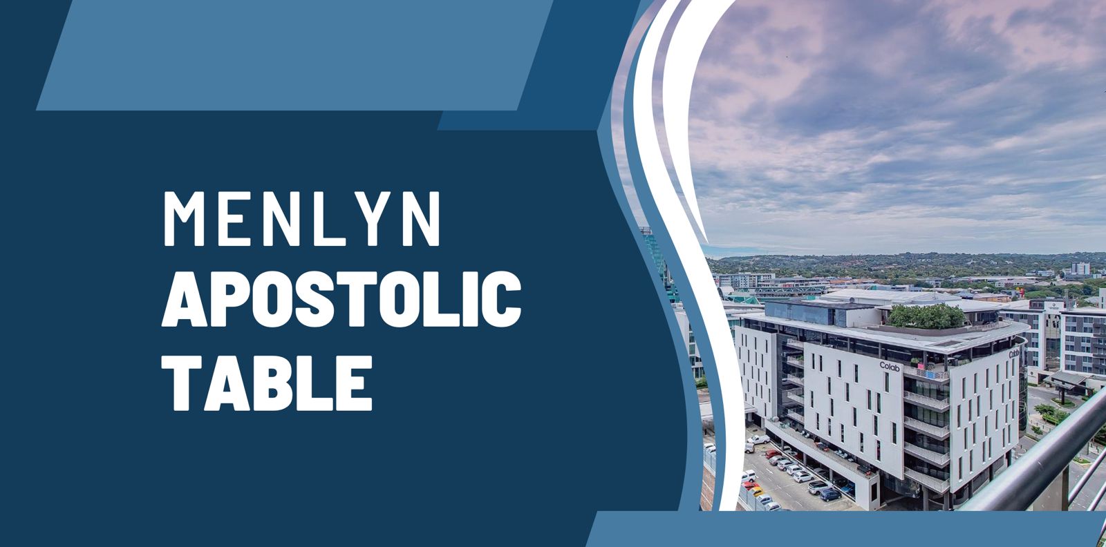 Menlyn Apostolic Table 